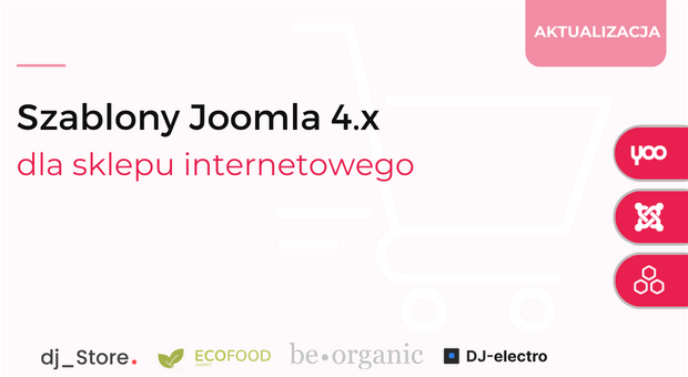 Aktualizacja: nowe i ulepszone wersje quickstartów stron eCommerce dla Joomla 4.x