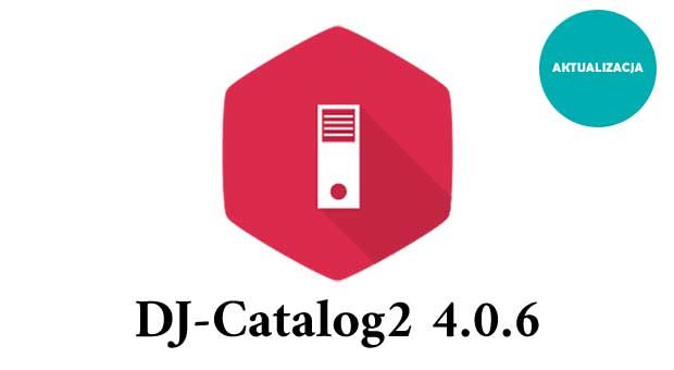 nowa wersja djcatalog2 wersja 4.0.6